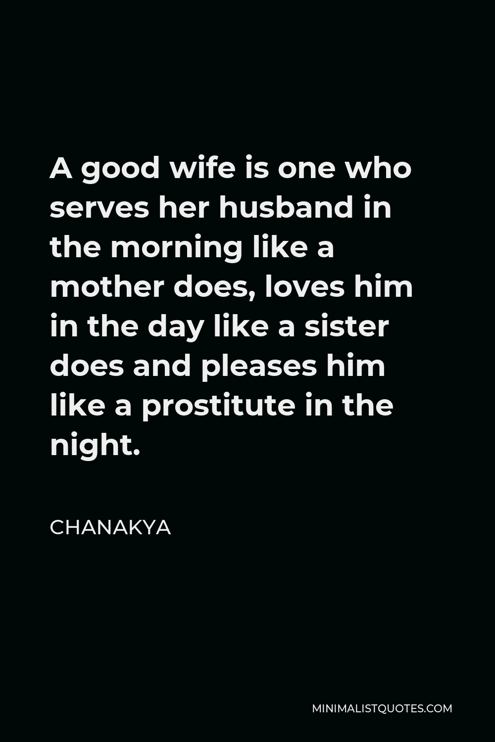 chanakya-quote-a-good-wife-is-one-who-serves-her-husband-in-the