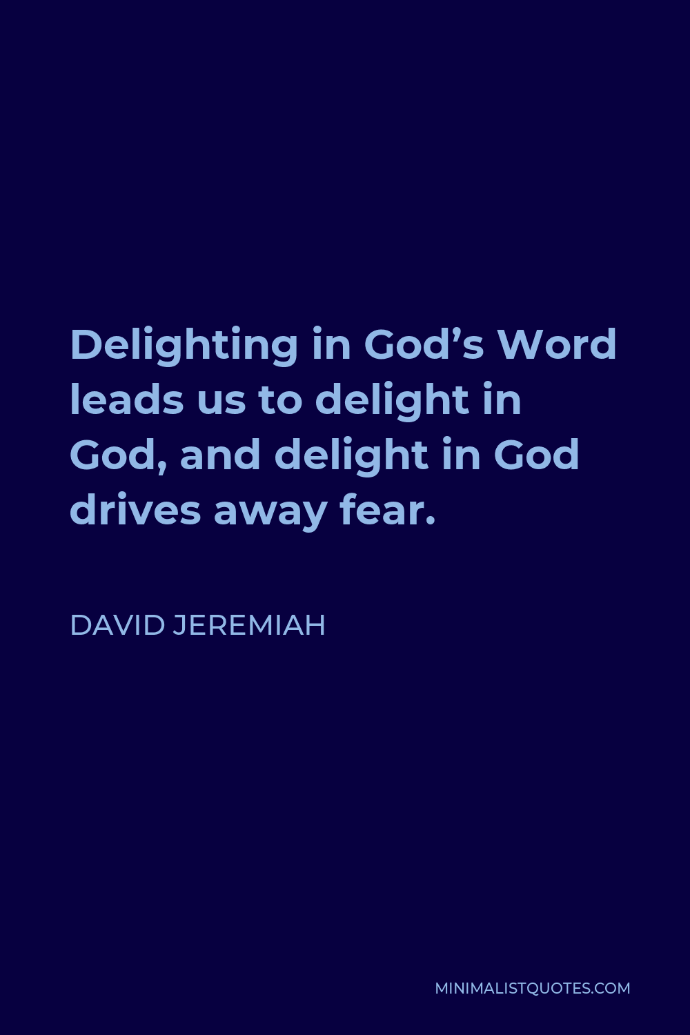 david-jeremiah-quote-delighting-in-god-s-word-leads-us-to-delight-in