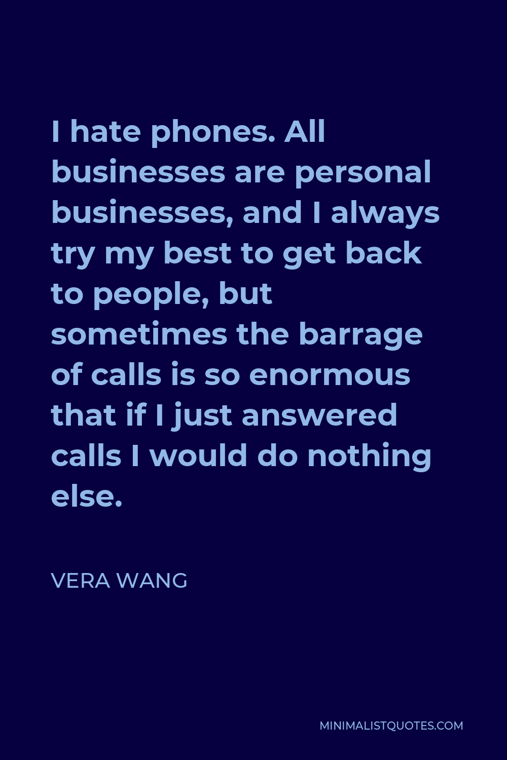 Vera Wang Quote: “I wanted to breathe new life into the timeless