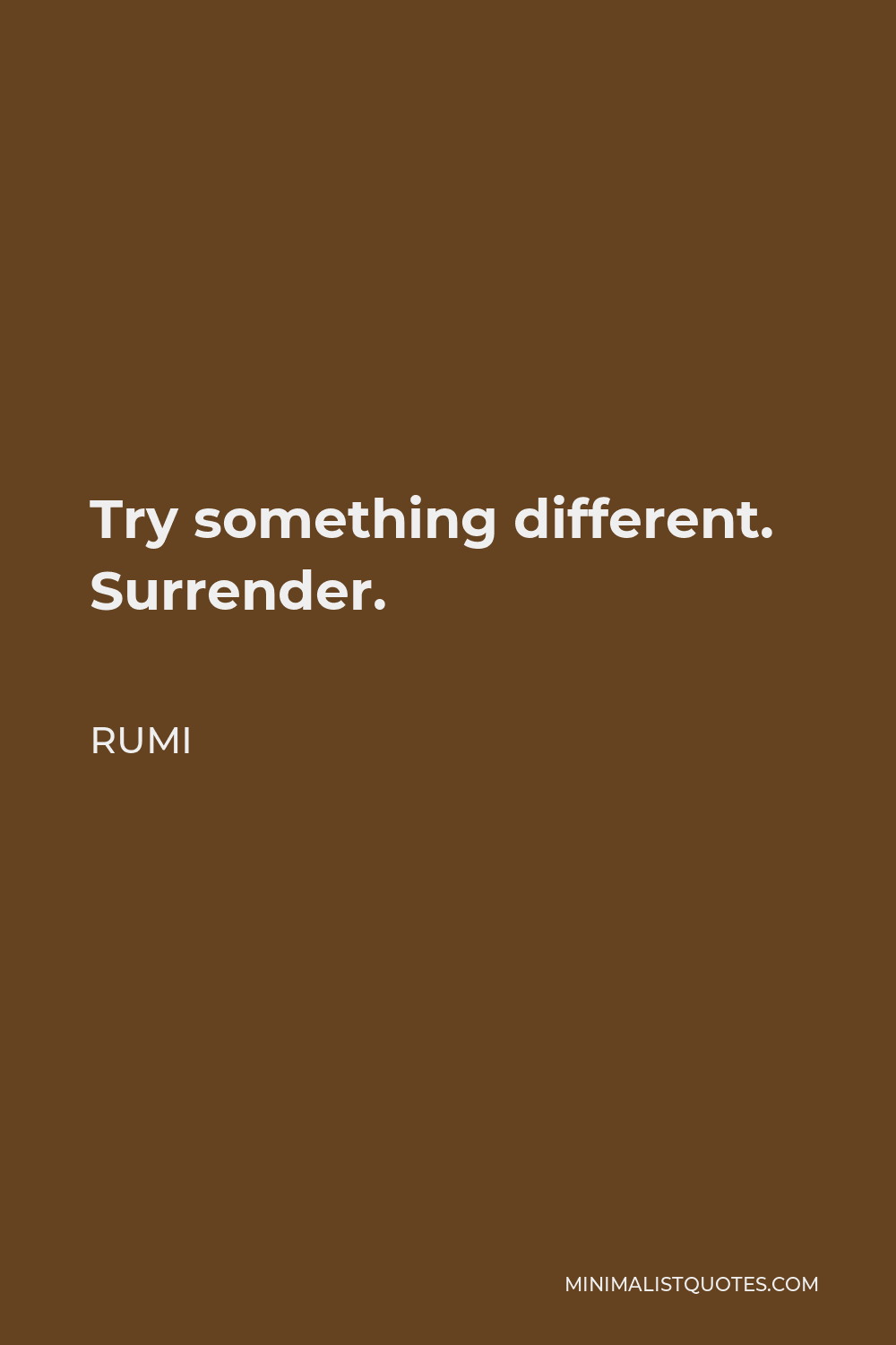 rumi-quote-try-something-different-surrender