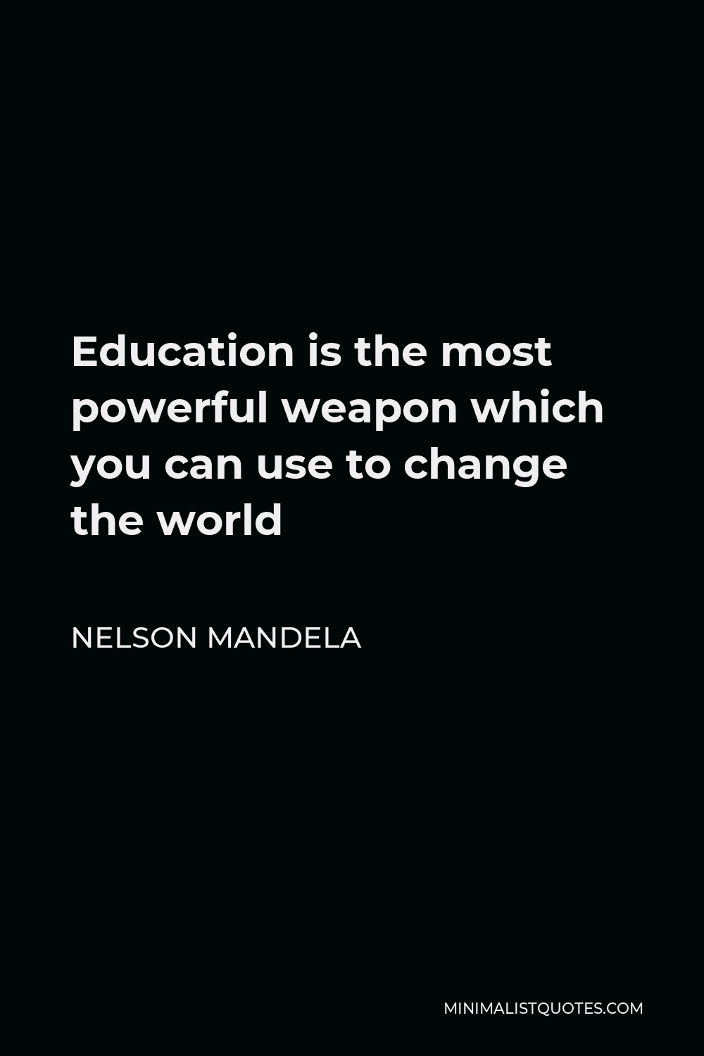 nelson-mandela-quote-education-is-the-most-powerful-weapon-which-you