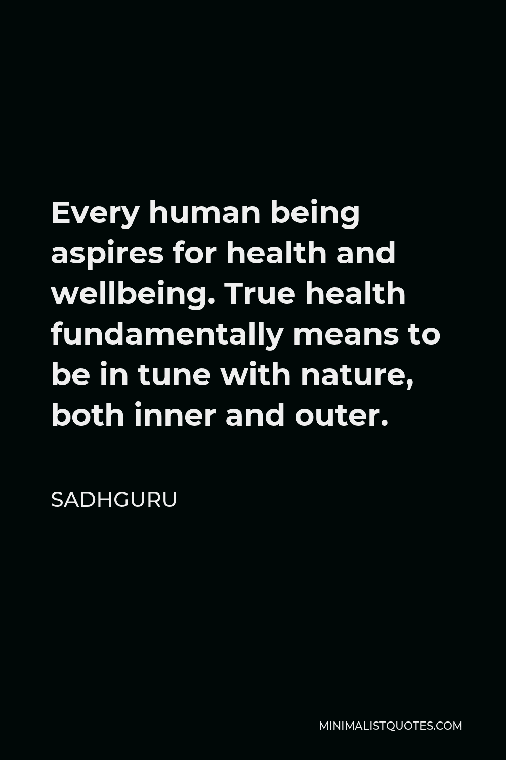 sadhguru-quote-every-human-being-aspires-for-health-and-wellbeing