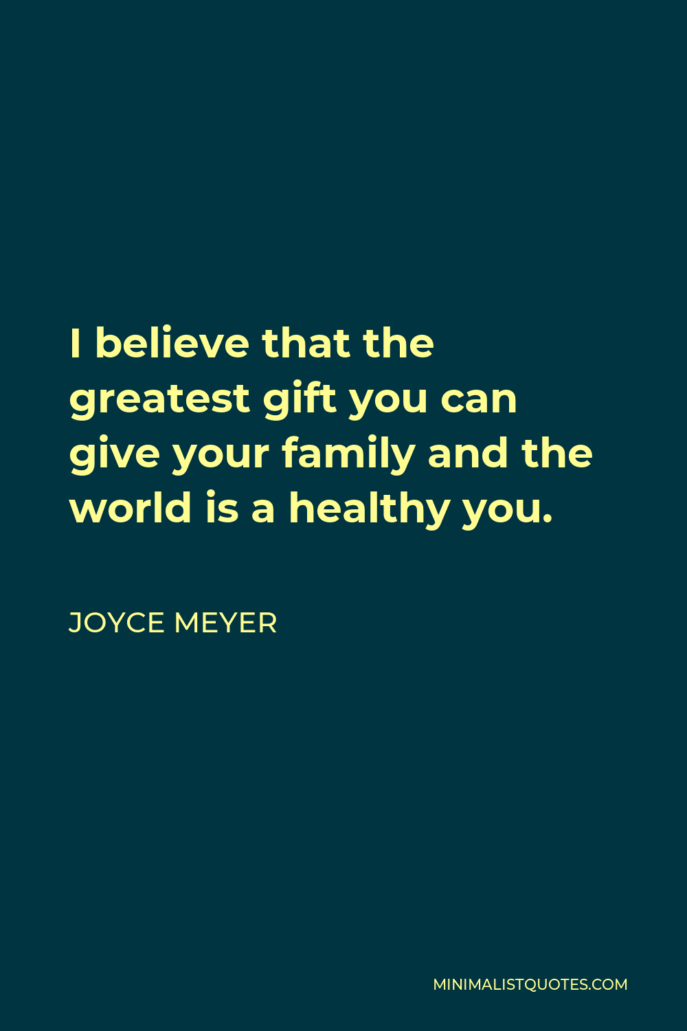 Free Joyce Meyer - I believe that the greatest gift you can give