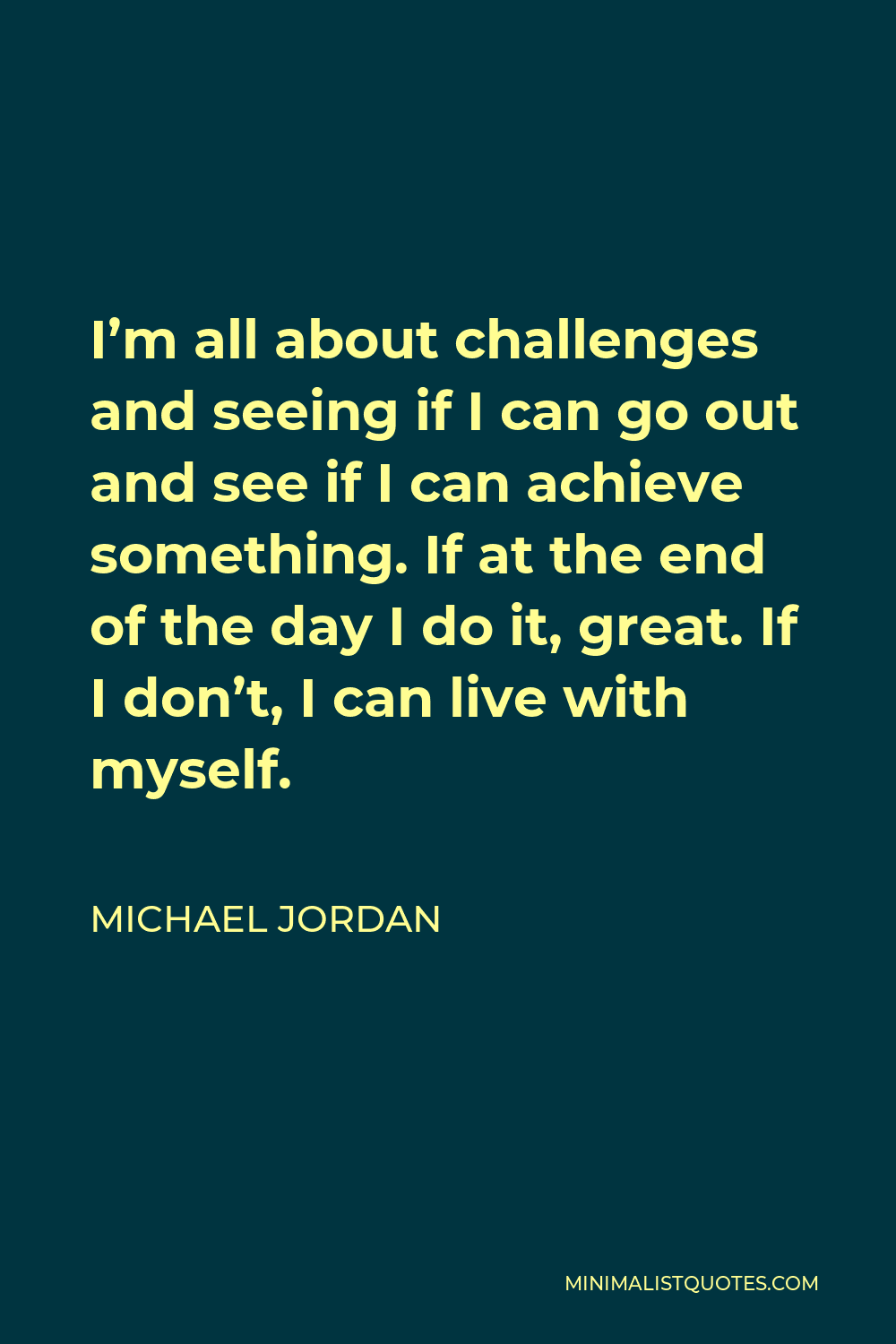Michael Jordan quote: I'm a firm believer in goal setting. Step by