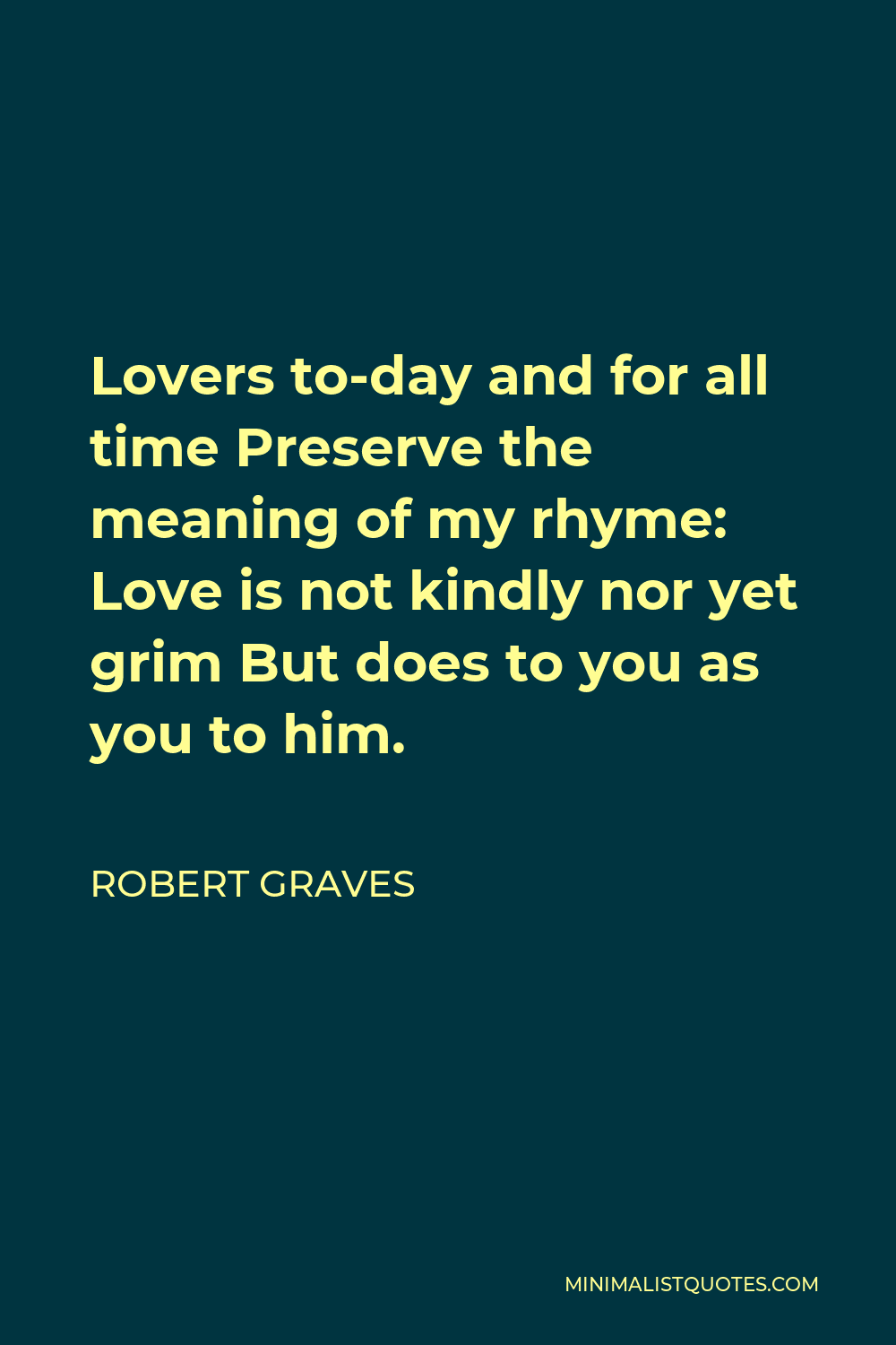 robert-graves-quote-lovers-to-day-and-for-all-time-preserve-the