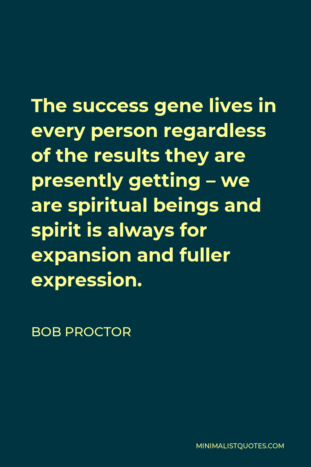 Bob Proctor Quote: “Imagination is the greatest nation in the world!”