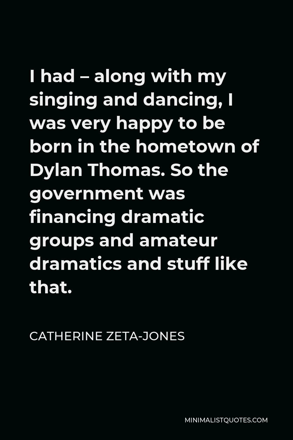Catherine Zeta-Jones Quotes Minimalist