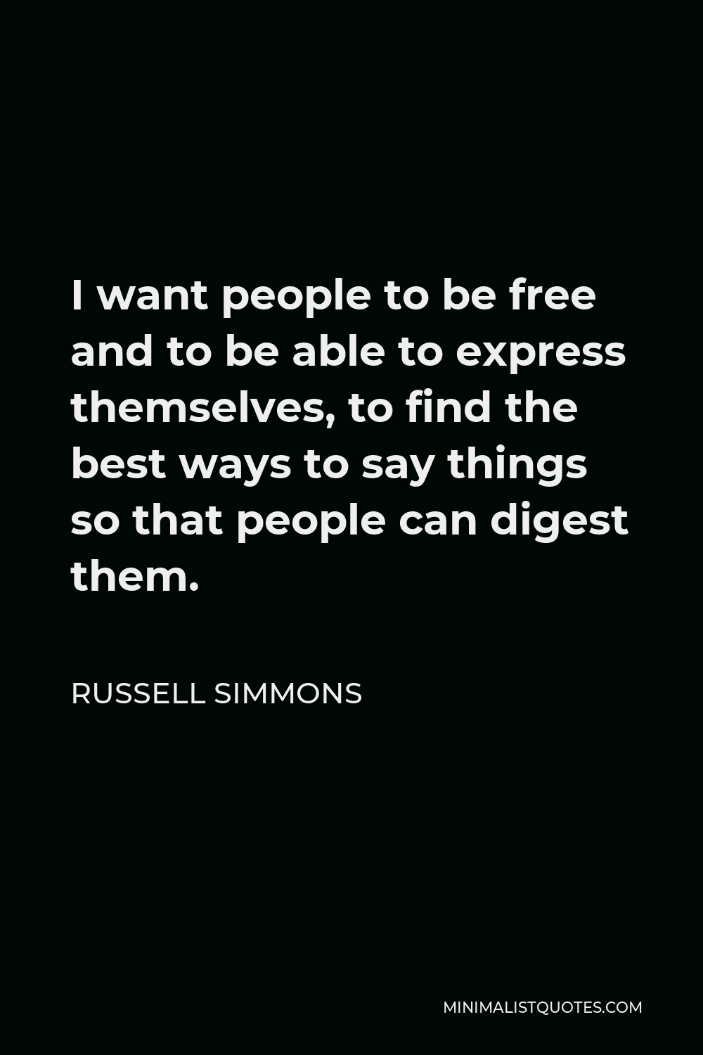 russell-simmons-quote-i-want-people-to-be-free-and-to-be-able-to