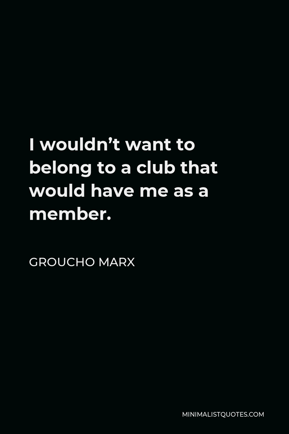 100+ Famous Groucho Marx Quotes | Minimalist Quotes