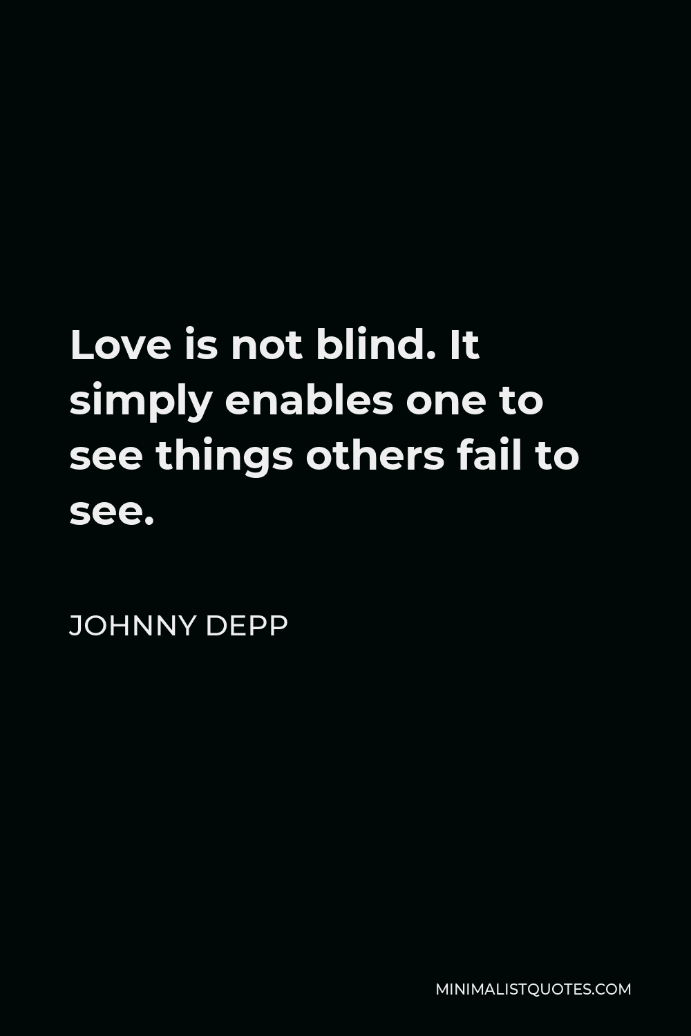 love-is-not-blind-quote-unknown-love-quote-image-quotes-love-is-not