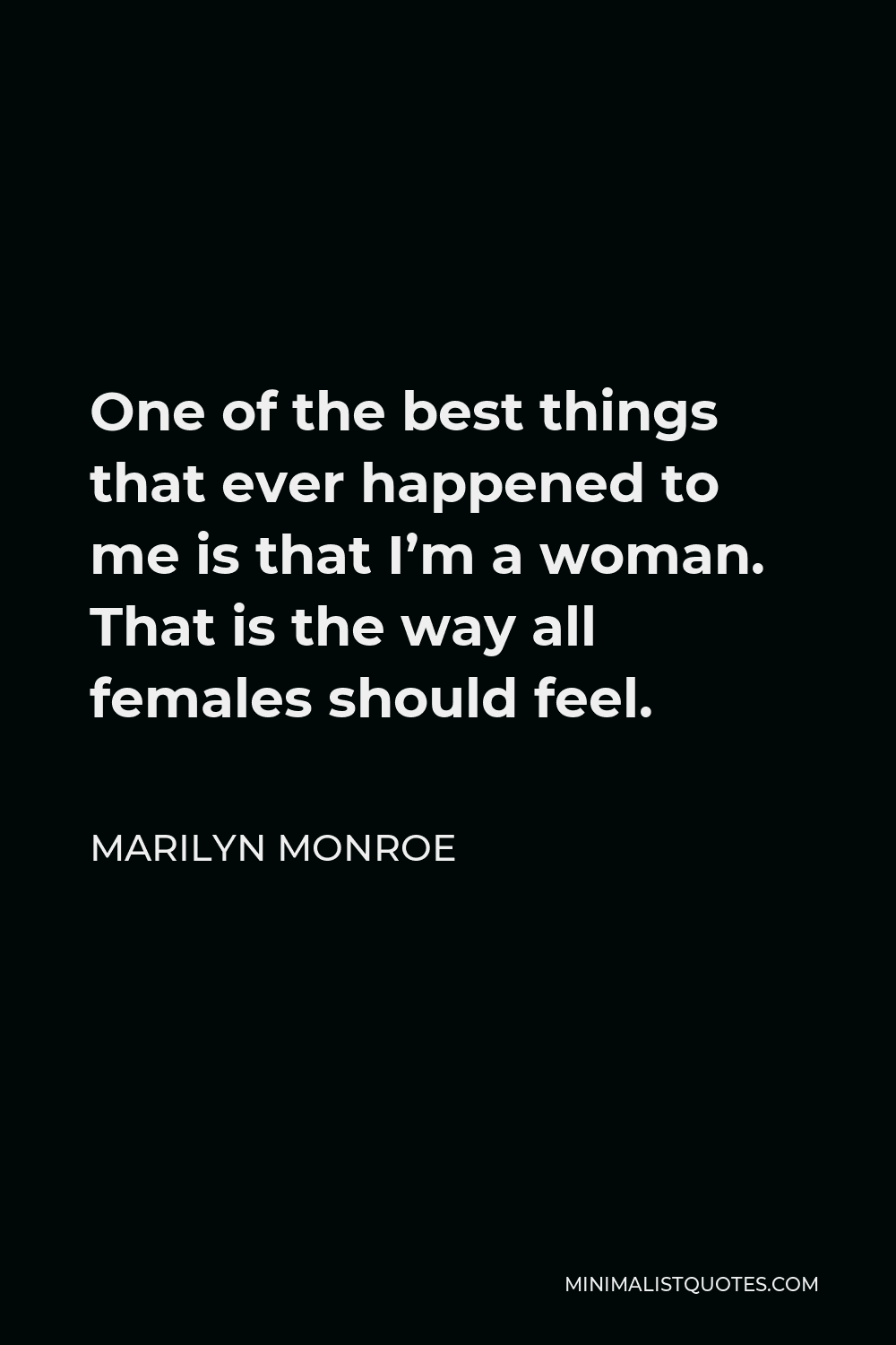 marilyn-monroe-quote-one-of-the-best-things-that-ever-happened-to-me