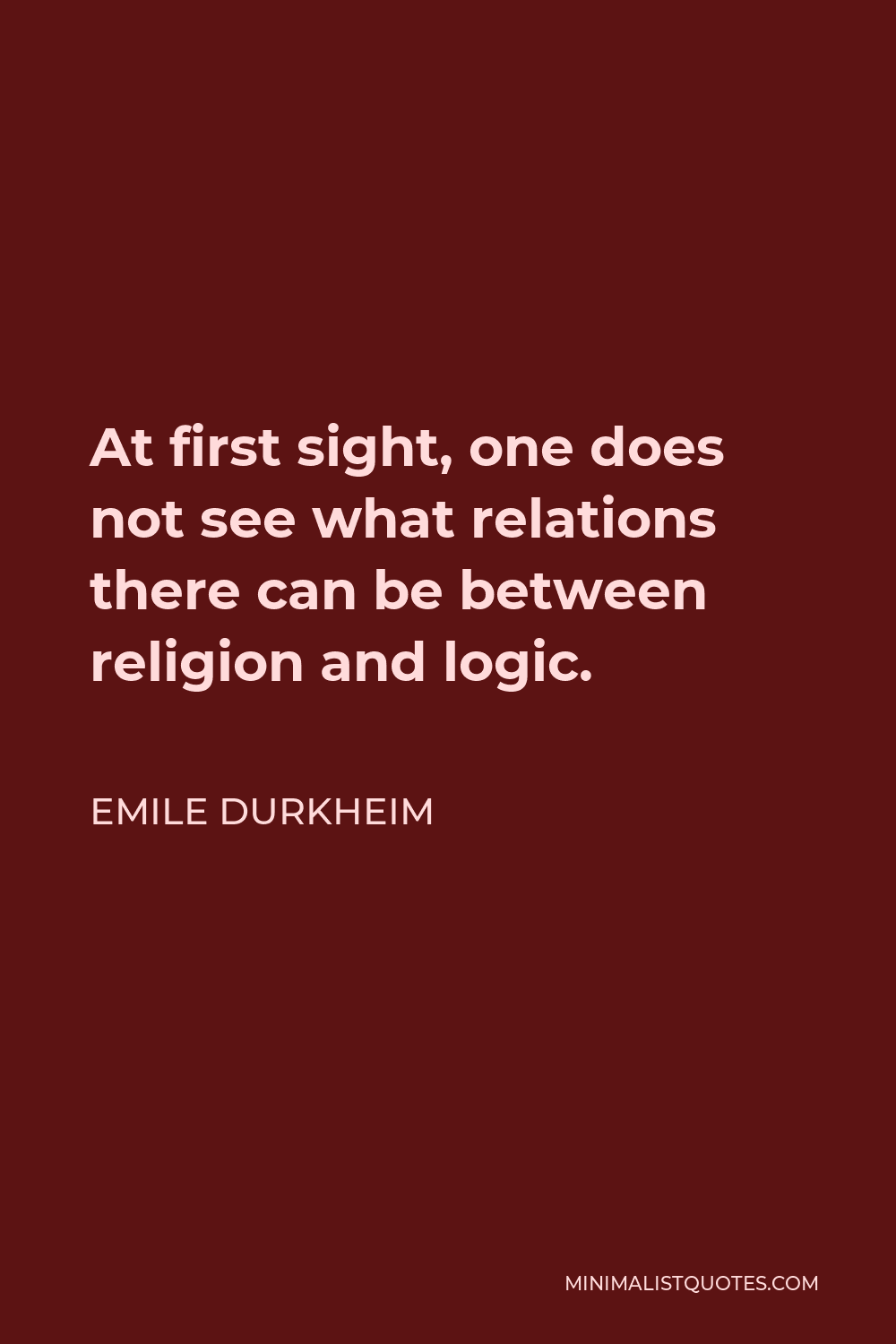 emile-durkheim-quote-at-first-sight-one-does-not-see-what-relations