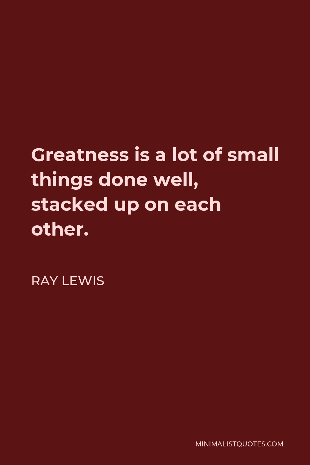 eric-thomas-quote-greatness-is-a-lot-of-small-things-done-well