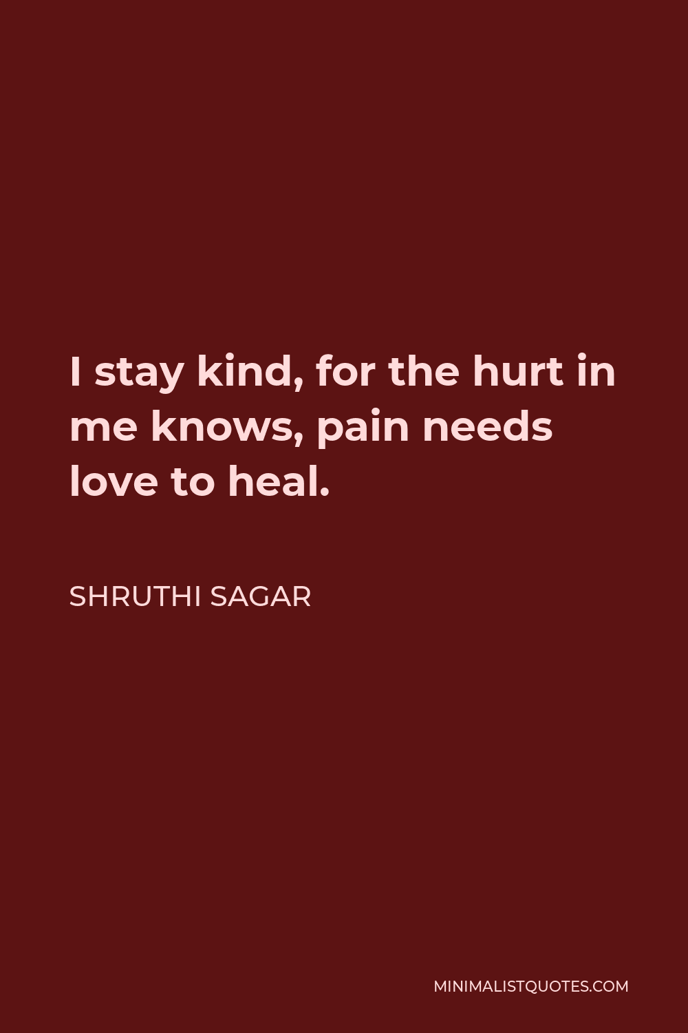 Shruthi Sagar Quote: This cruel world fails to embrace the beauty