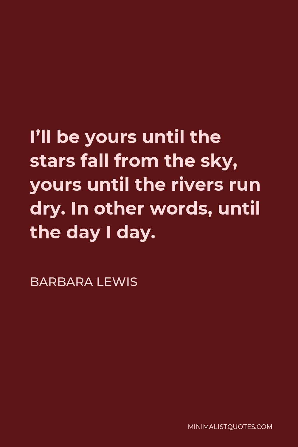 Until The Rivers Run Dry