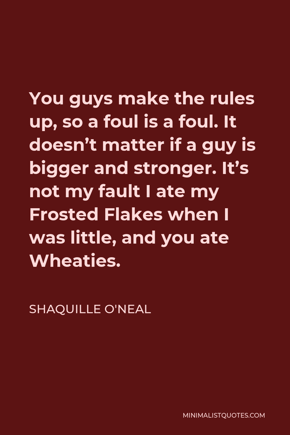 Shaquille O'Neal Quote: “A pinch is a pinch. If you pinch my right nipple,  I'm going to say, 'ouch.' If I pinch your right nipple, you're going t”
