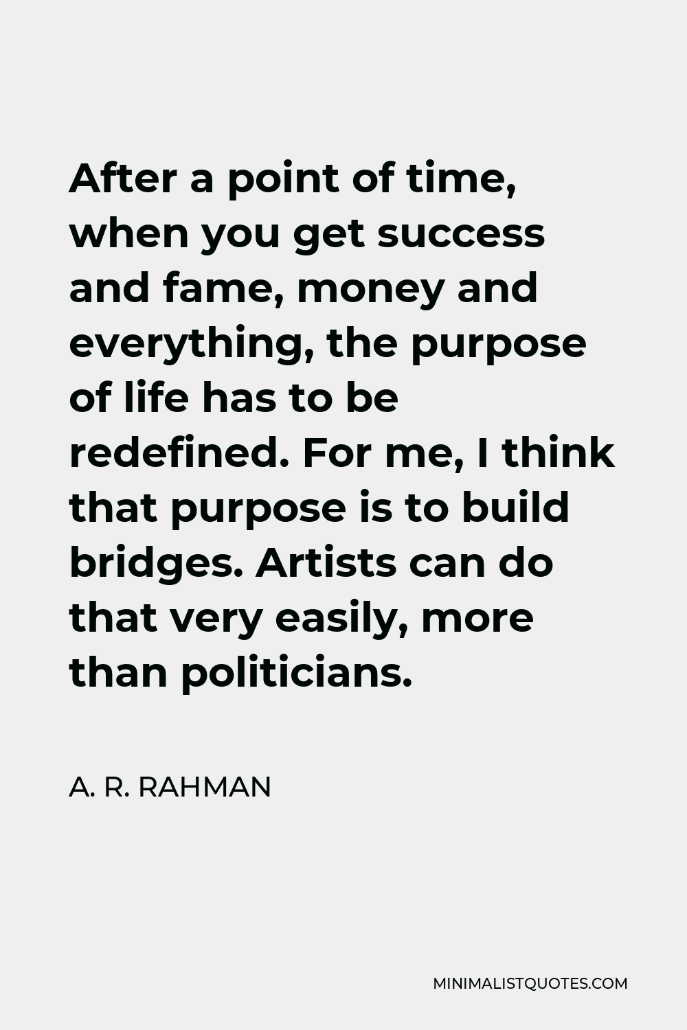 a-r-rahman-quote-after-a-point-of-time-when-you-get-success-and