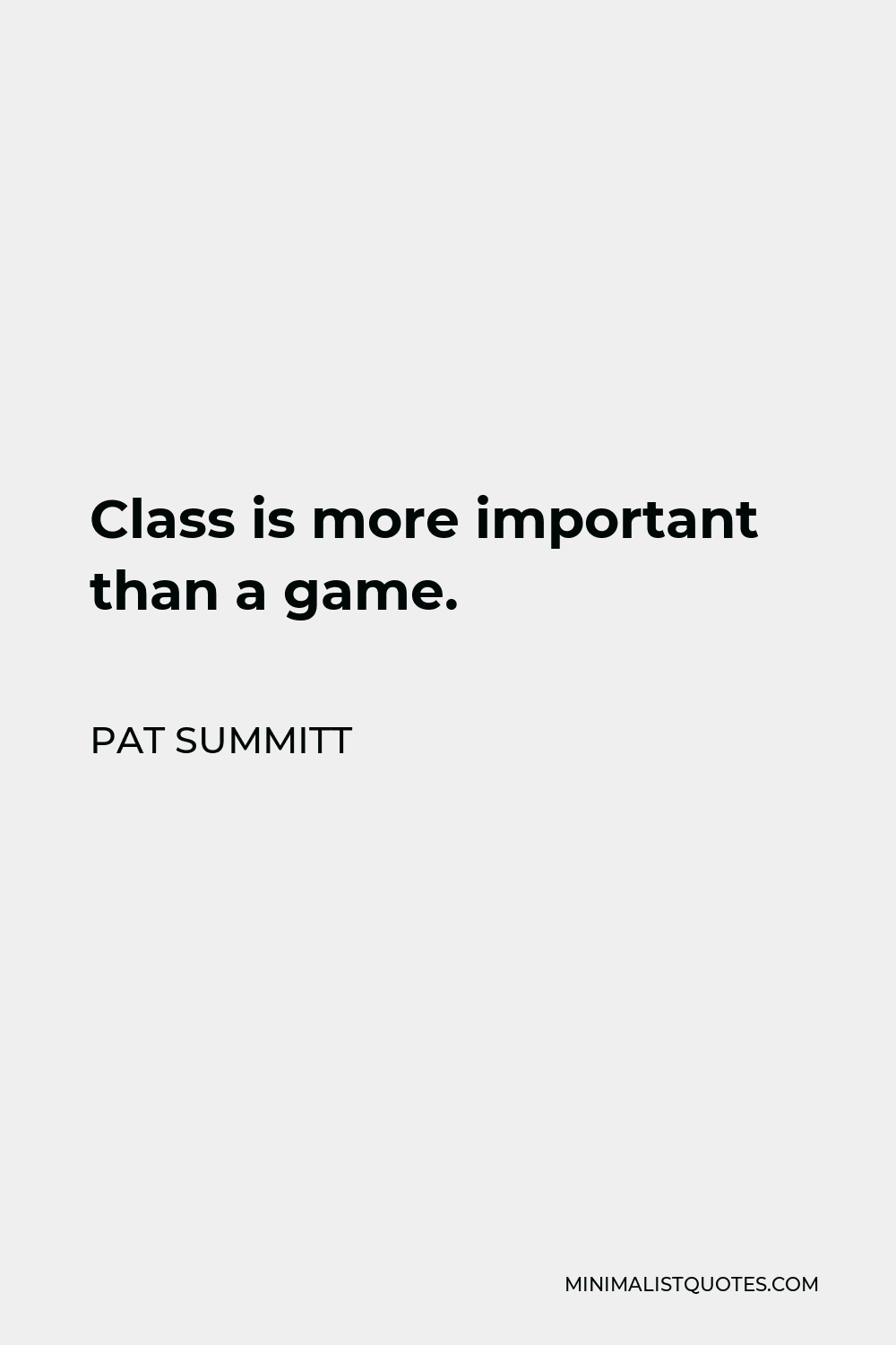 pat-summitt-quote-class-is-more-important-than-a-game