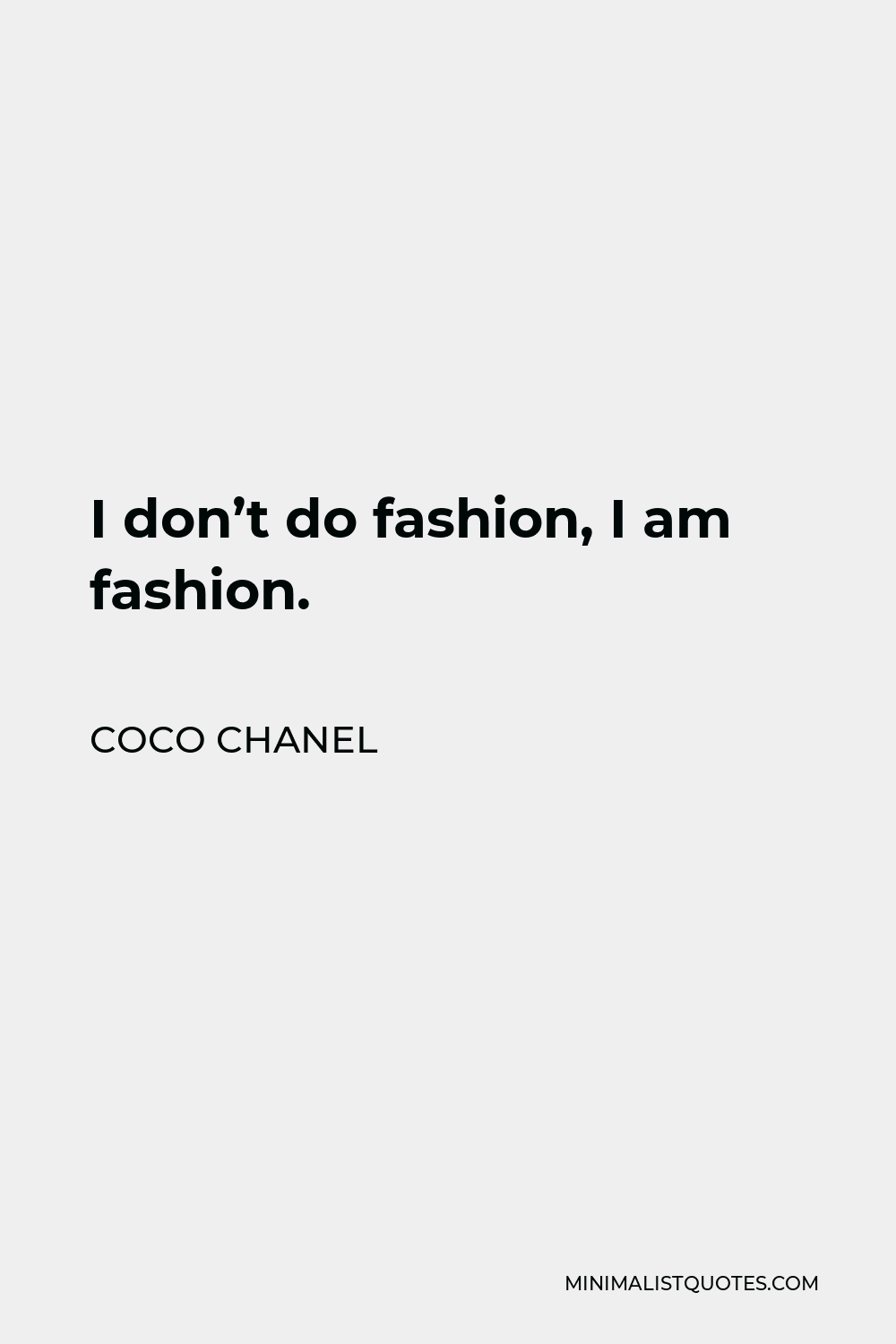 I Dont Do Fashion I Am Fashion Coco Chanel Quote  scented candle gift  designed by Toni Scott on Art Wow