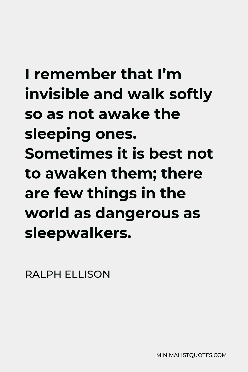 Ralph Ellison Quote: “I blundered into writing.”