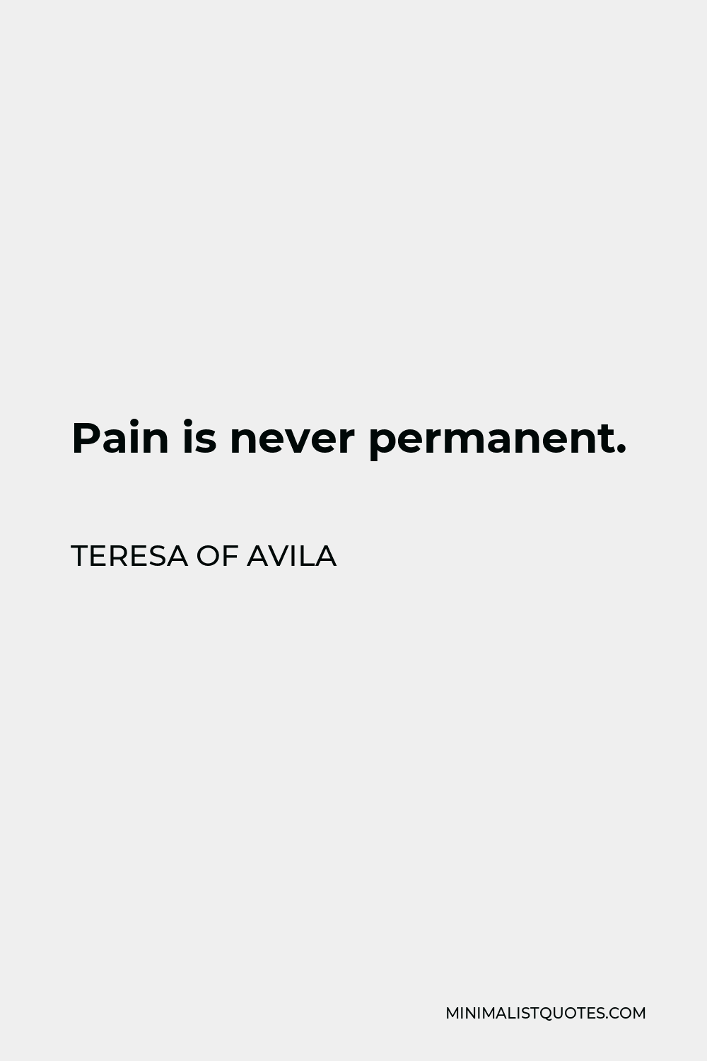 Teresa of Avila quote: When we accept what happens to us and make