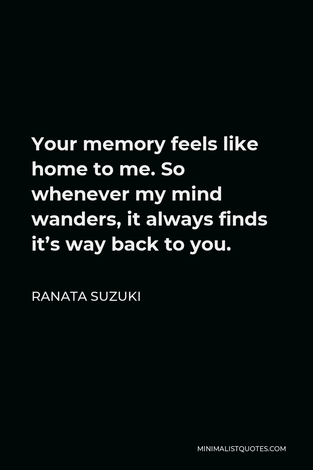 Free Ranata Suzuki - Your memory feels like home to me. So