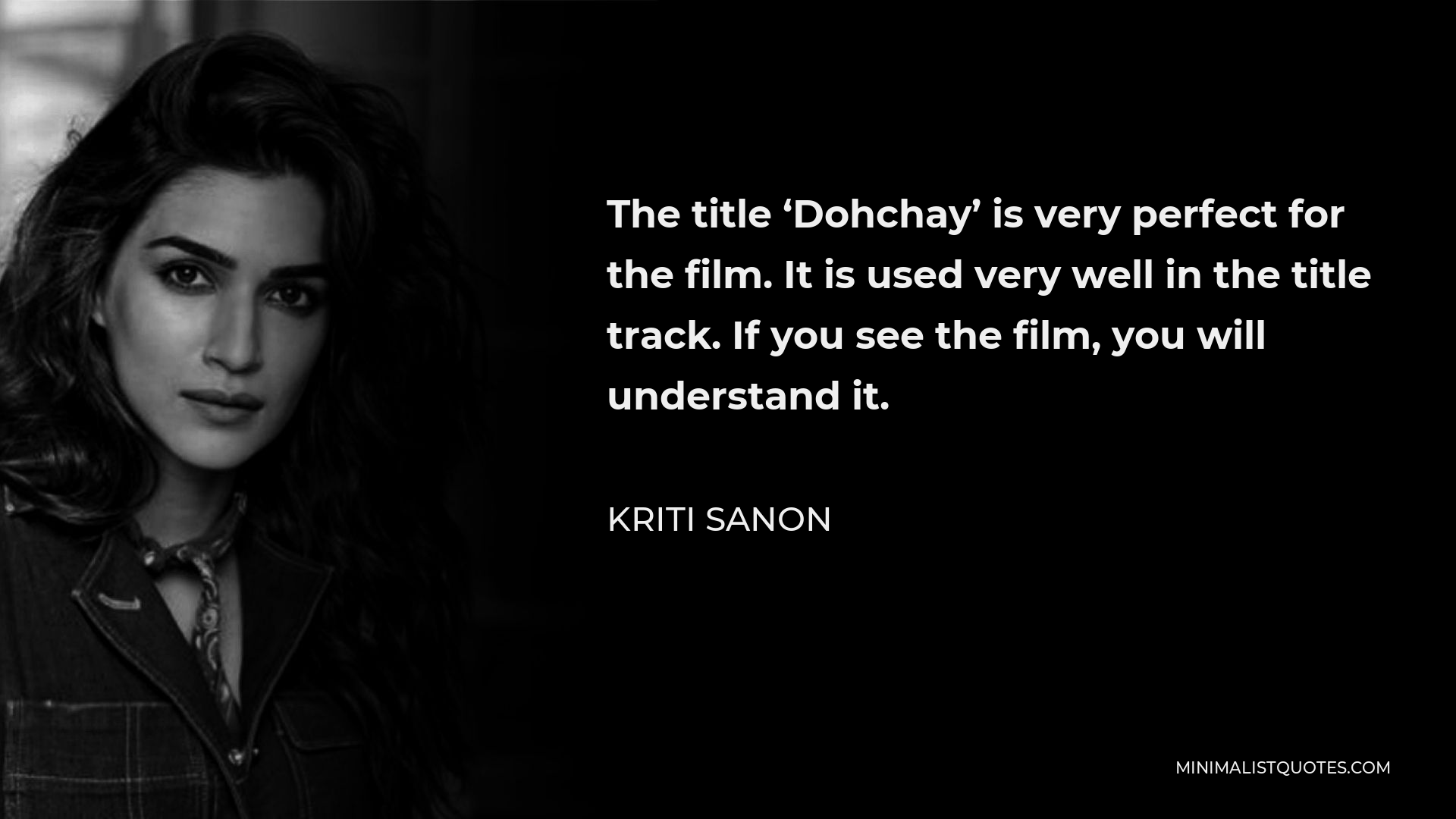 kriti-sanon-quote-the-title-dohchay-is-very-perfect-for-the-film-it