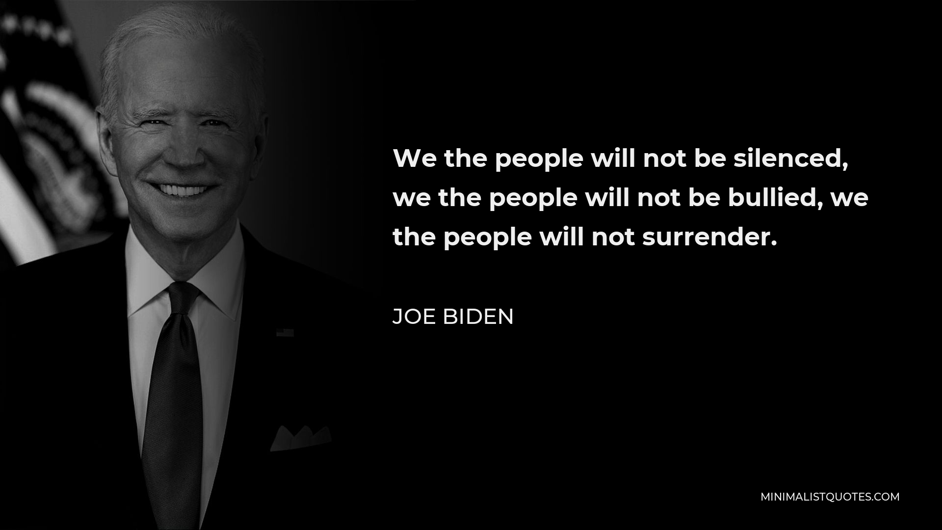 joe-biden-quote-we-the-people-will-not-be-silenced-we-the-people-will