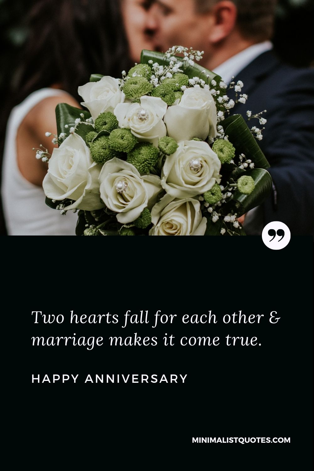 Happy Anniversary Wish - Two hearts fall for each other & marriage makes it come true.