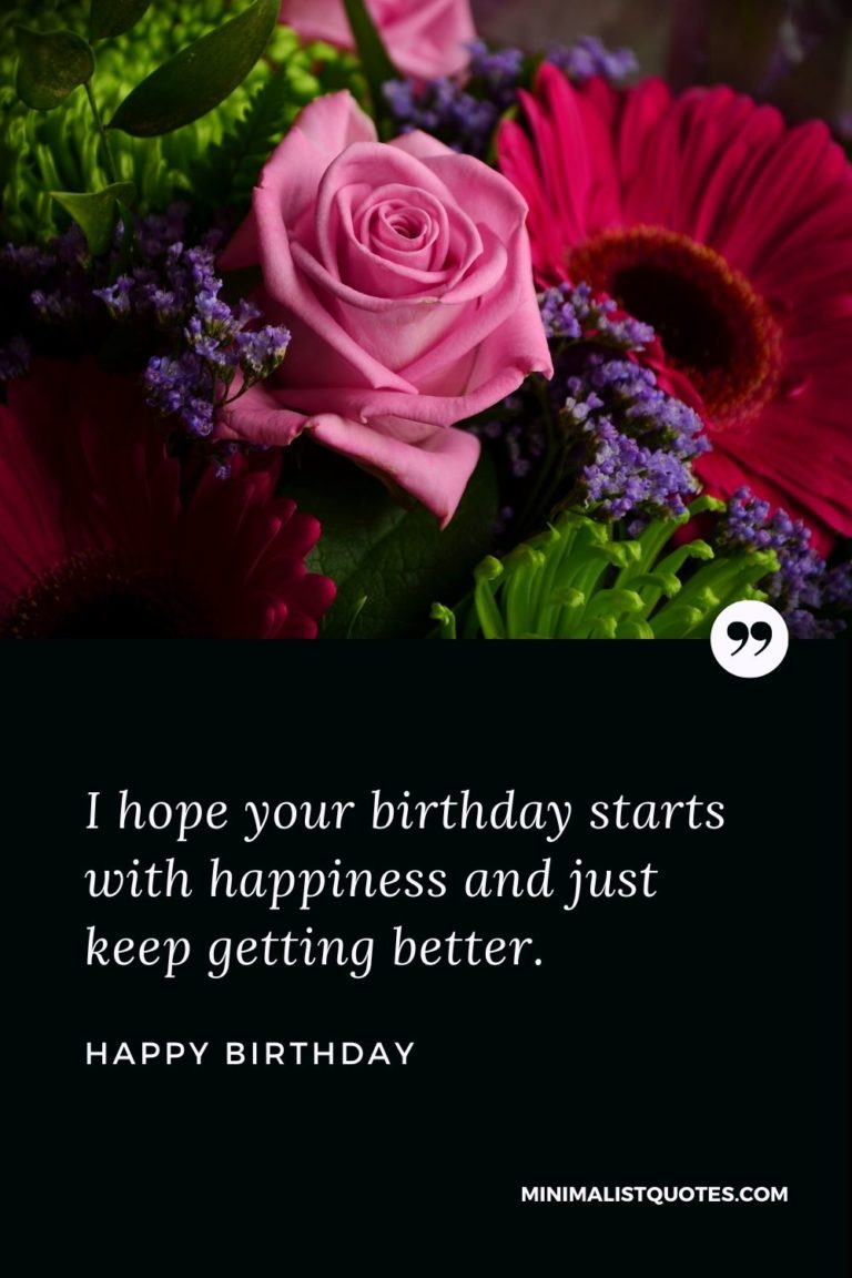 I hope your birthday filled with magical moments, enjoyment & lots of