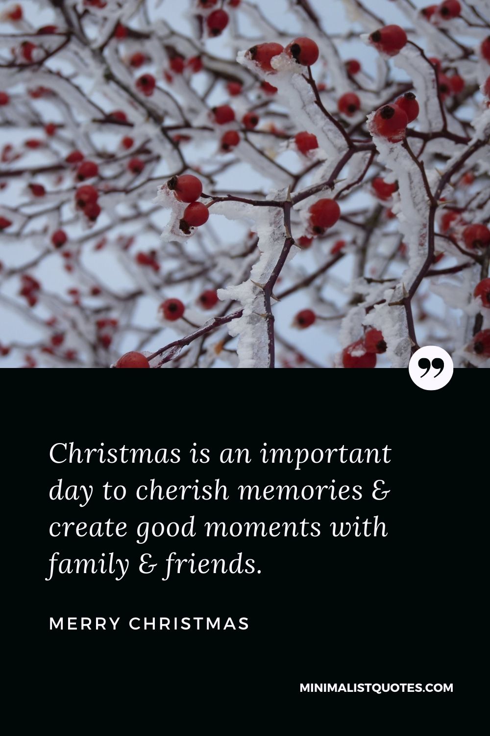 Merry Christmas Wish - Christmas is an important day to cherish memories & create good moments with family & friends.