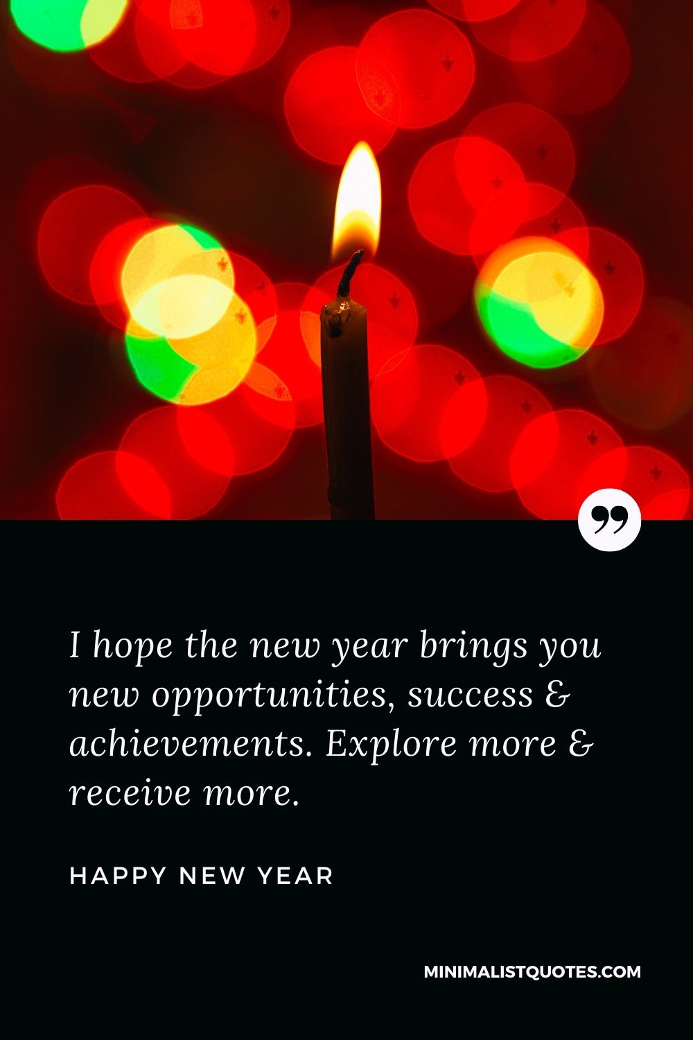 I Hope The New Year Brings You New Opportunities Success Achievements Explore More Receive More Happy New Year