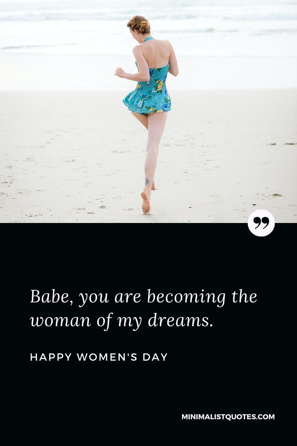Women's Day Wish: Babe, you are becoming the woman of my dreams.