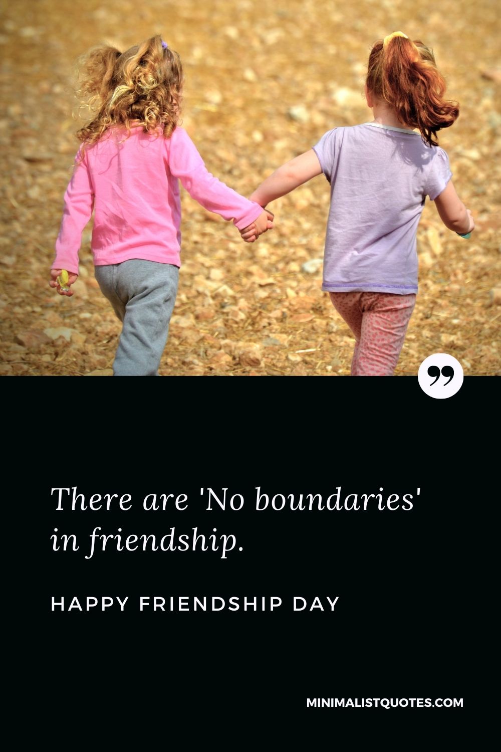 There are 'No boundaries' in friendship. Happy Friendship Day!