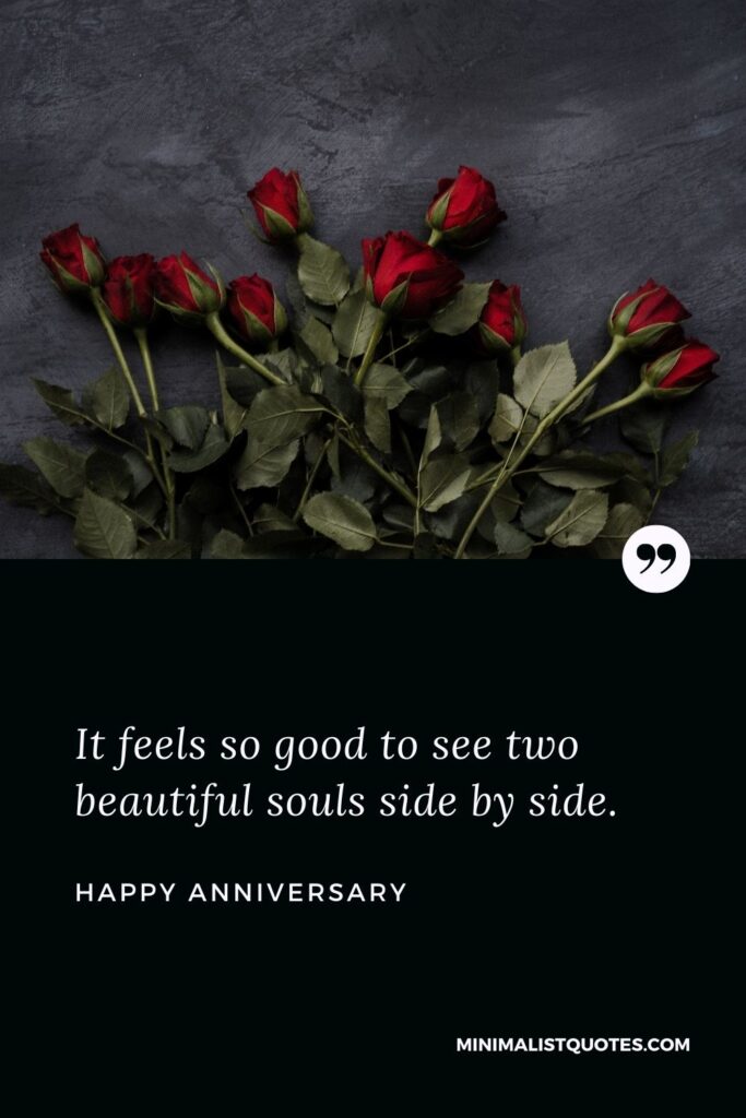Anniversary Wish & Message With HD Image: It feels so good to see two beautiful souls side by side.