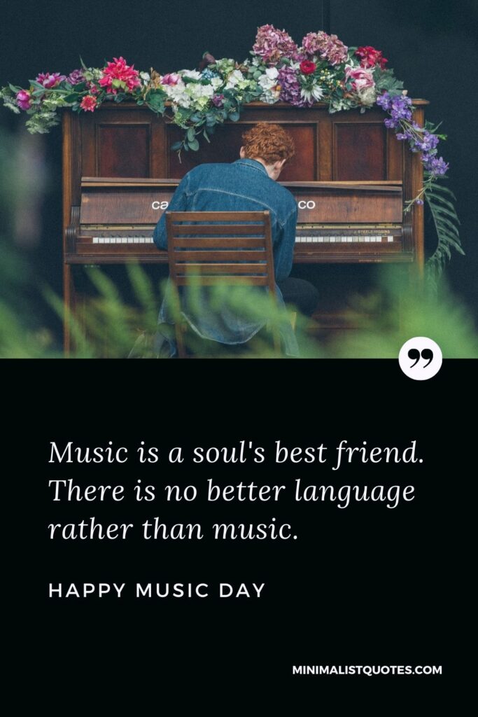 World music day wish & HD Poster Image: Music is a soul's best friend. There is no better language rather than music. Happy Music Day!