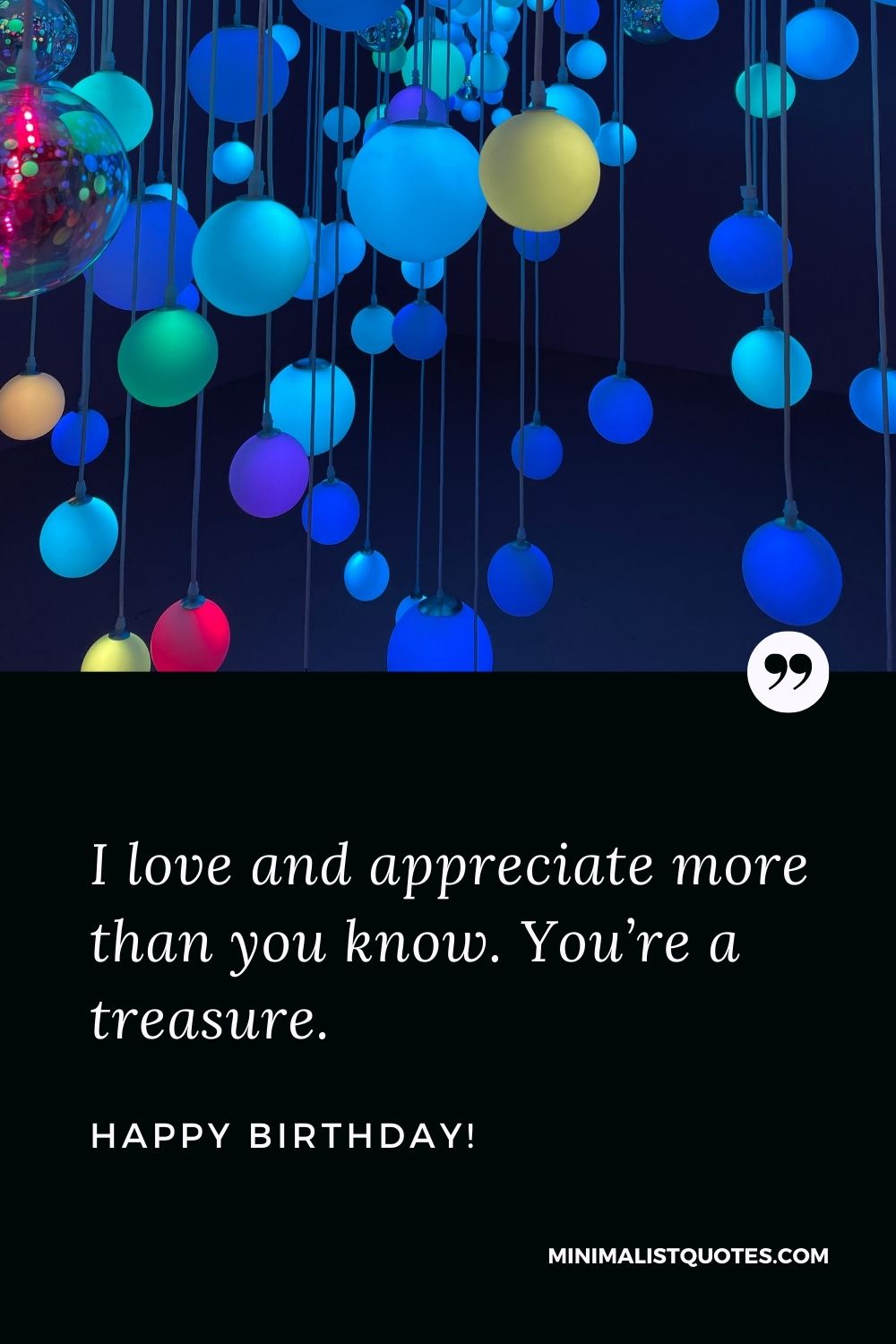 Birthday wish, quote & message with image: I love and appreciate more than you know. You’re a treasure. Happy Birthday!