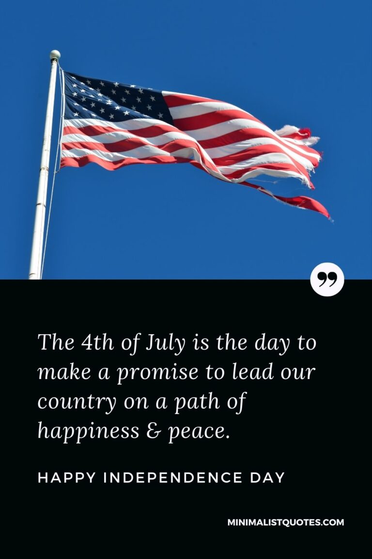 The 4th of July is the day to make a promise to lead our country on a