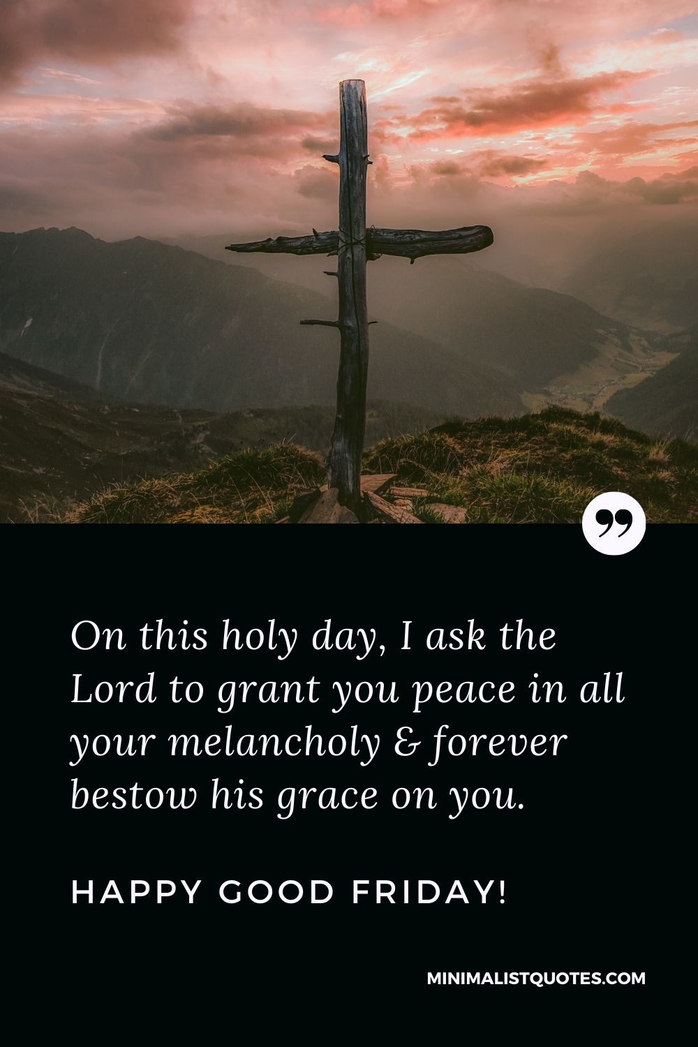 On this holy day, I ask the Lord to grant you peace in all your ...