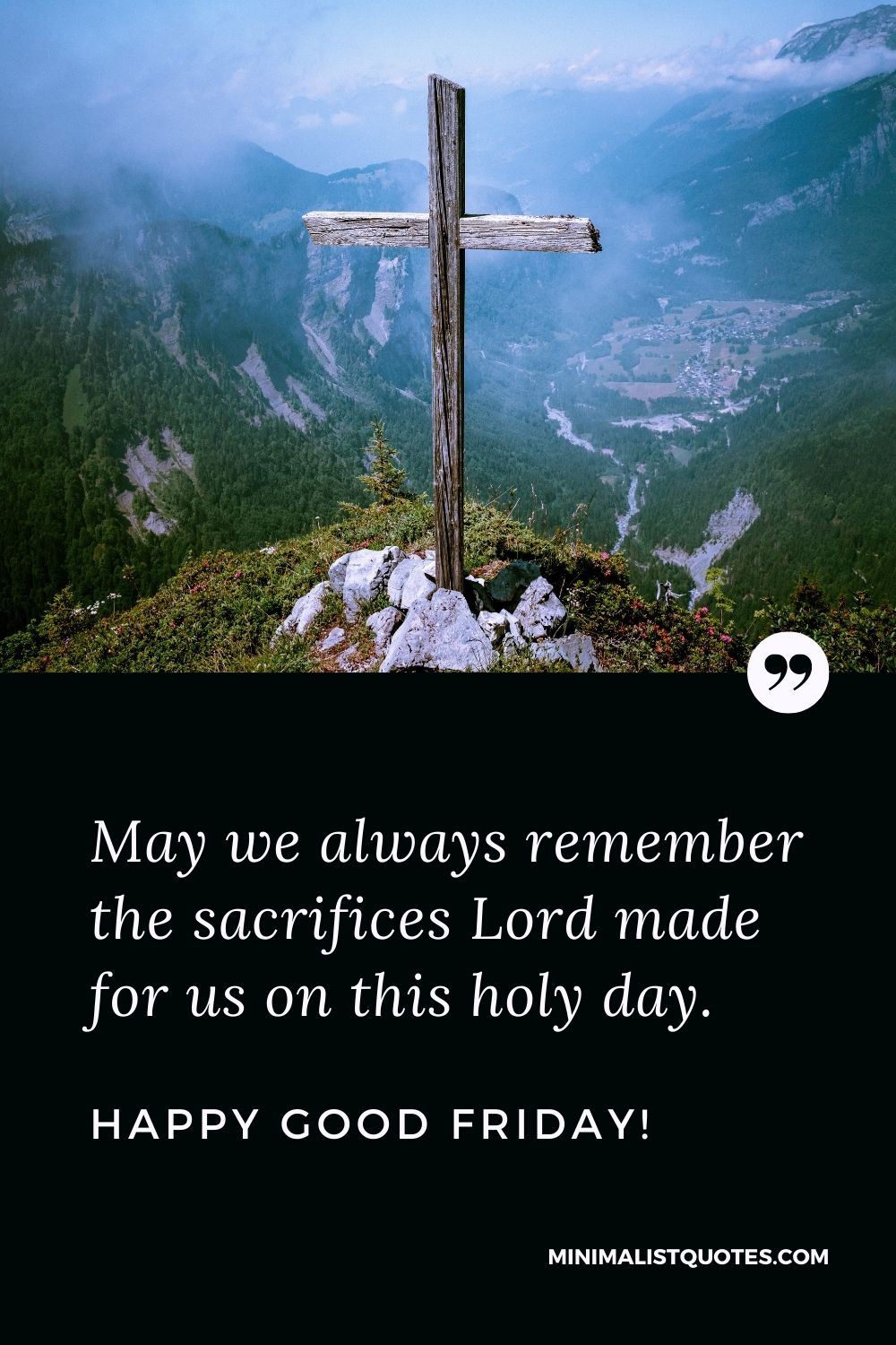 May we always remember the sacrifices Lord made for us on this ...