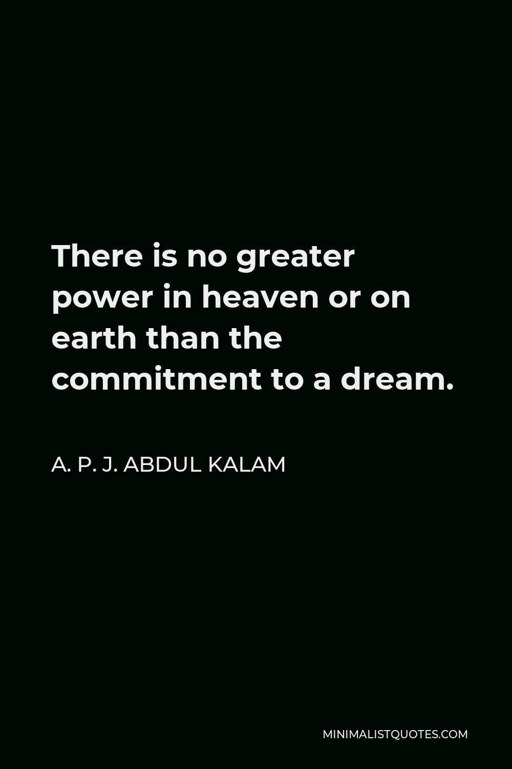 A. P. J. Abdul Kalam Quote: Let me define a leader. He must have vision ...