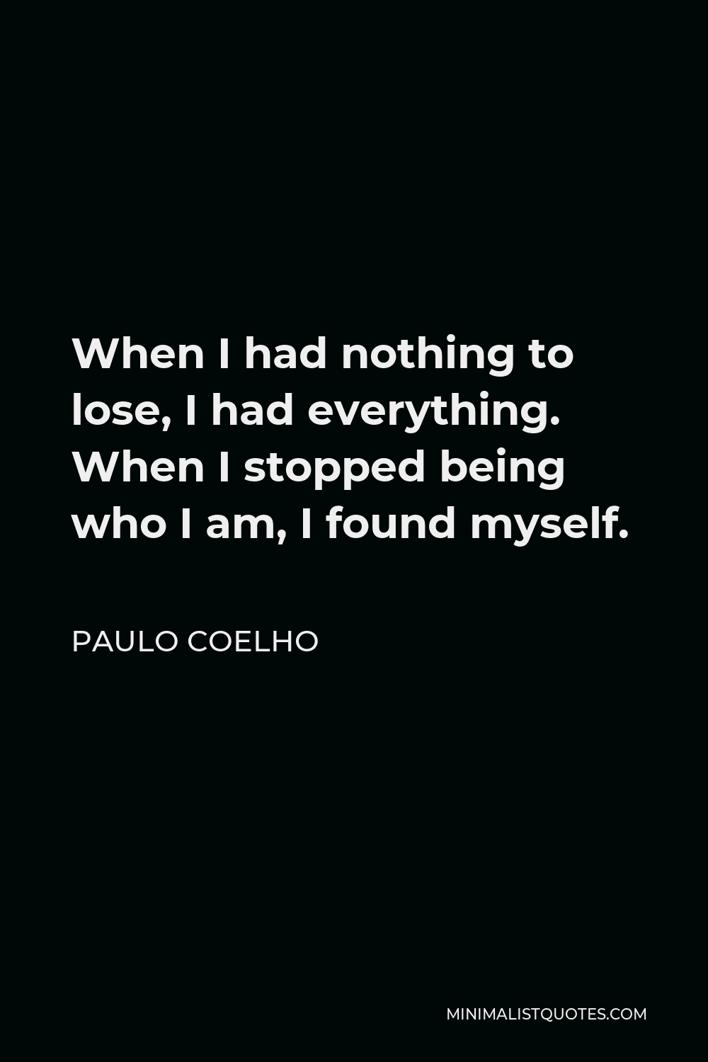 Paulo Coelho Quotes | Minimalist Quotes