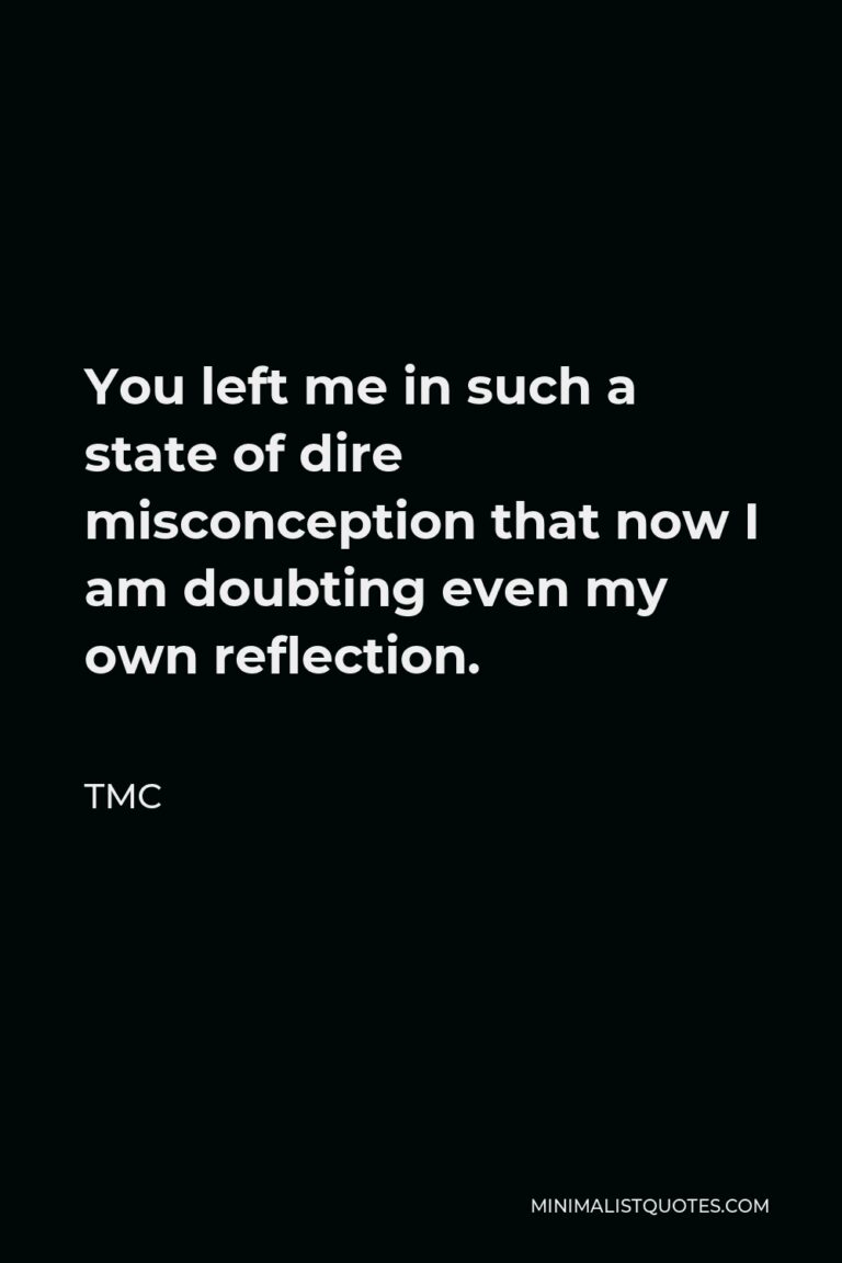 Misconception Quotes | Minimalist Quotes