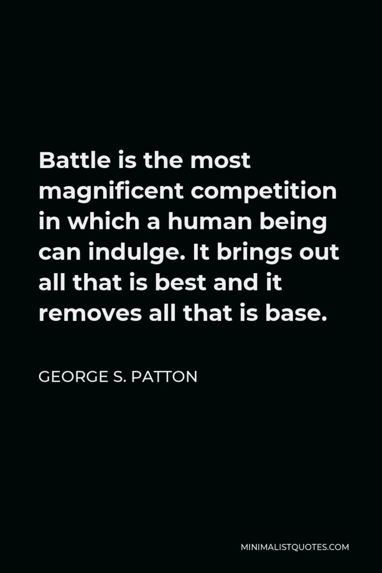 George S. Patton Quote: Success in war depends on the golden rules of