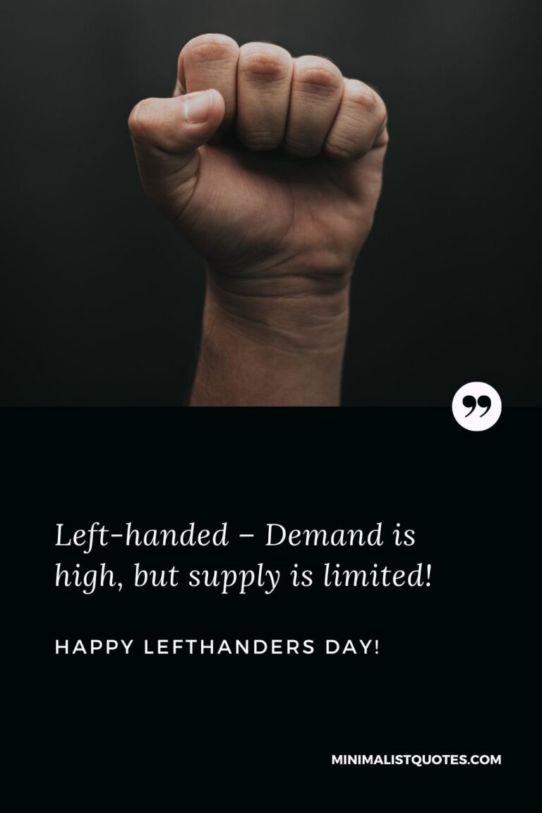 Lefthanded Demand is high, but supply is limited. Happy Left Handers