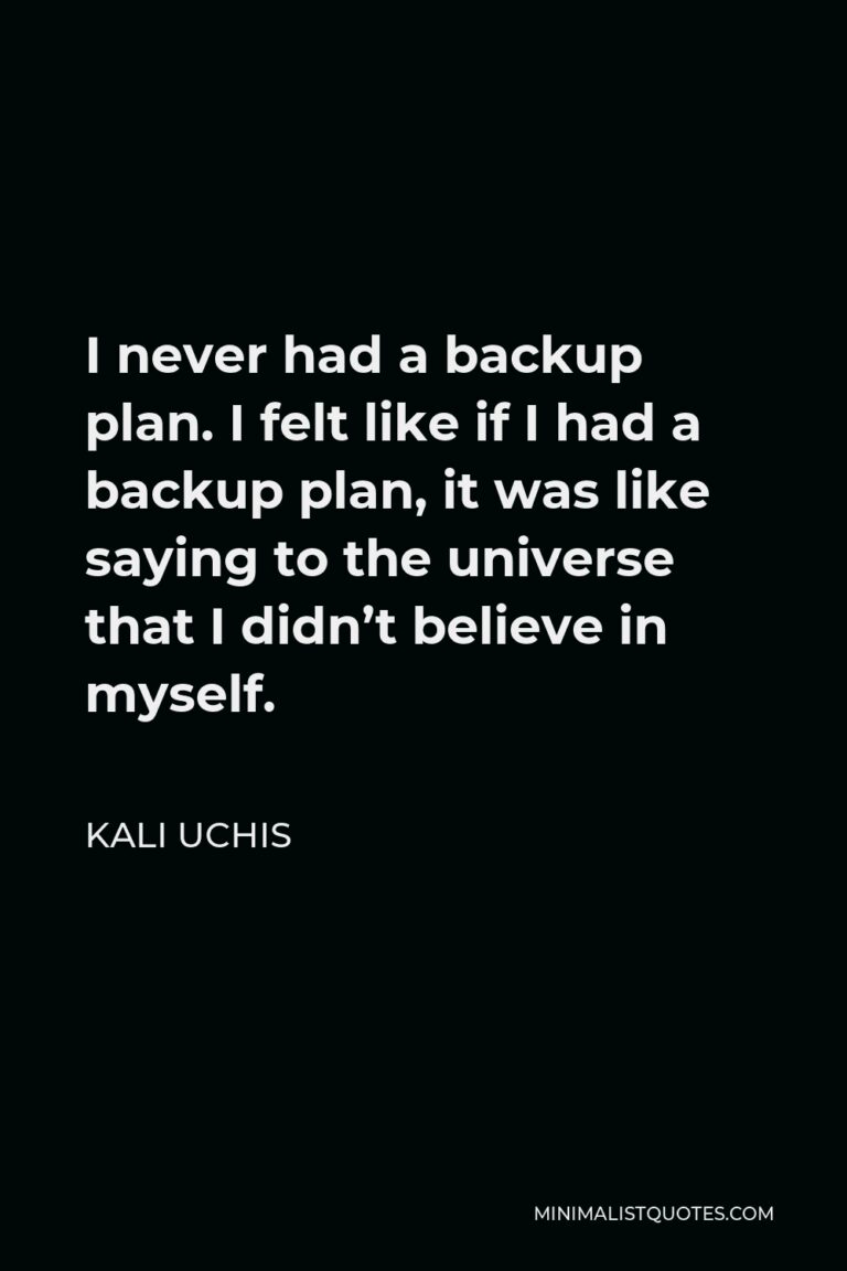 kali-uchis-quote-i-never-had-a-backup-plan-i-felt-like-if-i-had-a