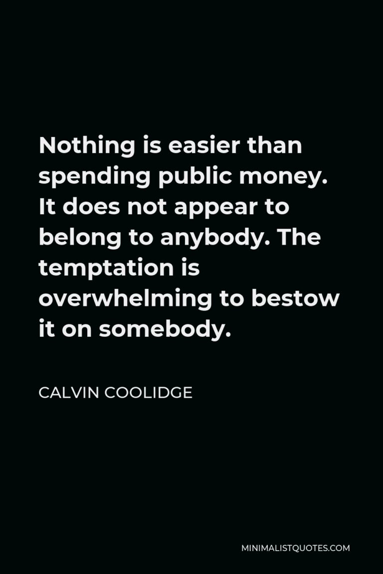 Calvin Coolidge Quote: Four-fifths of all our troubles would disappear ...