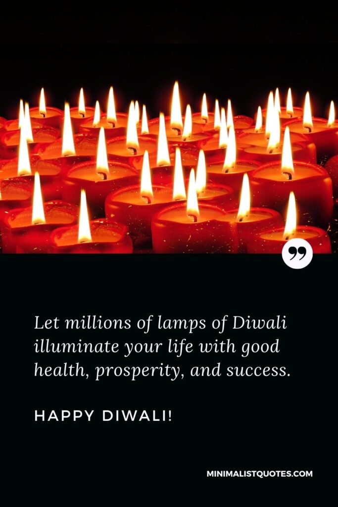 Diwali Message: Let millions of lamps of Diwali illuminate your life with good health, prosperity, and success. Happy Diwali!