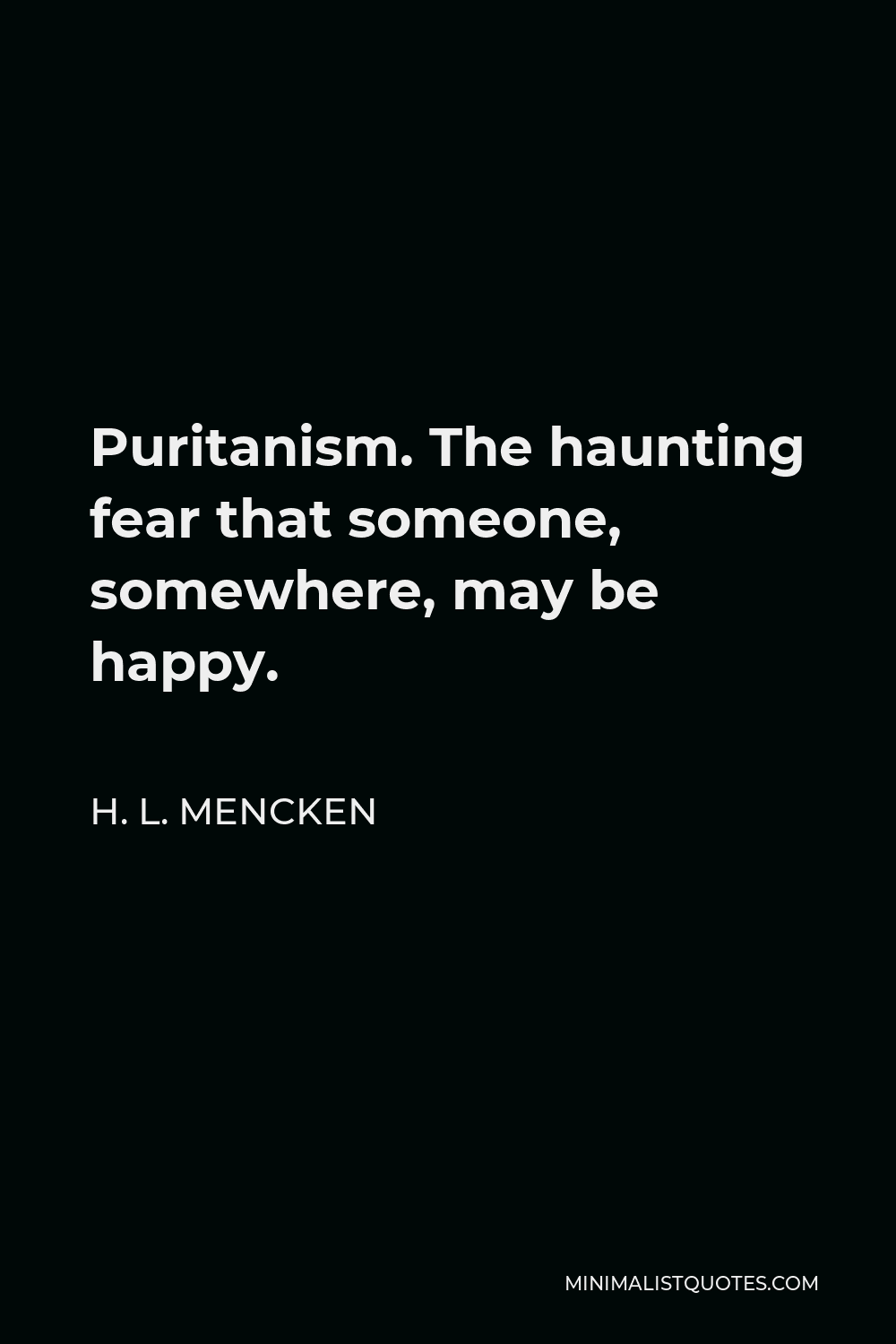 puritanism-the-haunting-fear-that-someone-somewher.jpg