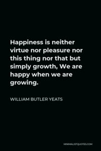 William Butler Yeats Quote: And pluck till time and times are done the ...